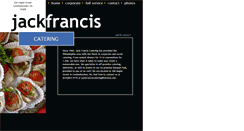 Desktop Screenshot of jackfranciscatering.com
